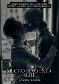 Mucho Sexo en la Suite (eBook, ePUB)