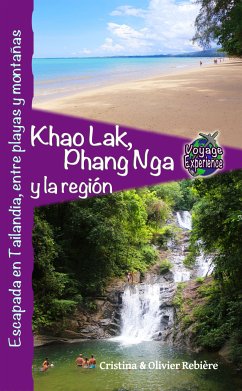 Khao Lak, Phang Nga and surrounding area (eBook, ePUB) - Rebiere, Cristina; Rebiere, Olivier