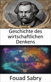 Geschichte des wirtschaftlichen Denkens (eBook, ePUB)