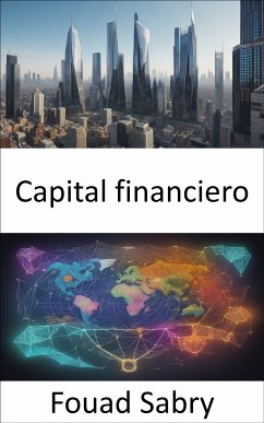 Capital financiero (eBook, ePUB) - Sabry, Fouad