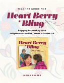 Teacher Guide for Heart Berry Bling (eBook, PDF)