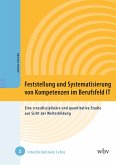 Feststellung und Systematisierung von Kompetenzen im Berufsfeld IT (eBook, PDF)