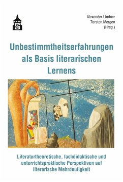 Cover Unbestimmtheitserfahrungen als Basis literarischen Lernens (eBook, PDF)