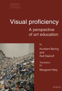 Visual proficiency - A perspective on art education (eBook, PDF) - Bering, Kunibert; Niehoff, Rolf