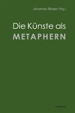 Die Künste als Metaphern (eBook, PDF)