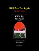 I Will See You Again Reader's Guide (eBook, PDF)