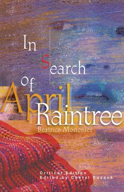 In Search of April Raintree (eBook, ePUB) - Mosionier, Beatrice; Mosionier, Beatrice; Mosionier, Beatrice