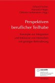 Perspektiven beruflicher Teilhabe (eBook, PDF)