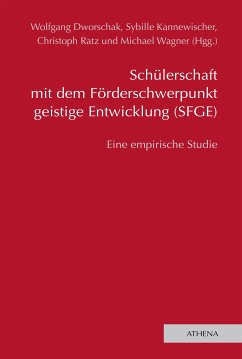 Schülerschaft mit dem Förderschwerpunkt geistige Entwicklung (SFGE) (eBook, PDF)