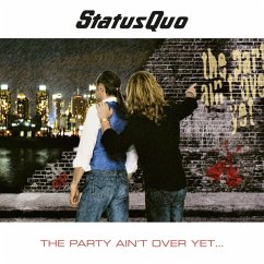 The Party Ain'T Over Yet... (2cd) - Status Quo