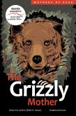 The Grizzly Mother (eBook, PDF)