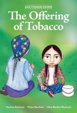 Siha Tooskin Knows the Offering of Tobacco (eBook, PDF)