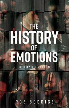The history of emotions (eBook, ePUB) - Boddice, Rob