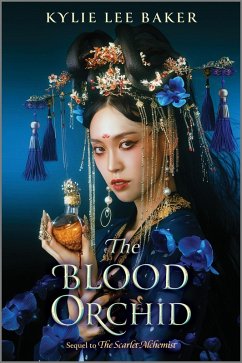 The Blood Orchid (eBook, ePUB) - Baker, Kylie Lee