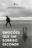 Emoc¸o~es que um Sorriso Esconde (eBook, ePUB)