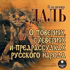 O poveriyah, sueveriyah i predrassudkah russkogo naroda (MP3-Download) - Dal', Vladimir