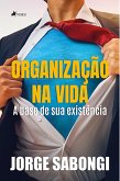 Organização na Vida (eBook, ePUB)