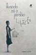 Quando so´ o Perda~o Liberta (eBook,... - Bild 1