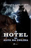 O Hotel no Alto da Colina (eBook, ePUB)