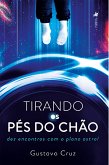 Tirando os Pés do Chão (eBook, ePUB)