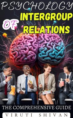 Cover Psychology of Intergroup Relations - The Comprehensive Guide (eBook, ePUB)