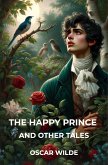 The Happy Prince and Other Tales (eBook, ePUB)