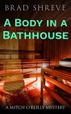 A Body in a Bathhouse (A Mitch O'Reilly Mystery, #1) (eBook, ePUB)