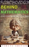Psychology Behind Mathematics - The Comprehensive Guide (eBook, ePUB)