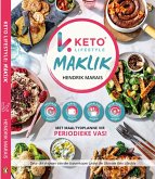 Keto Lifestyle: maklik (eBook, ePUB) Keto Lifestyle: maklik (eBook, ePUB)