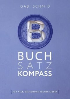 Buchsatz-Kompass - Schmid, Gabi