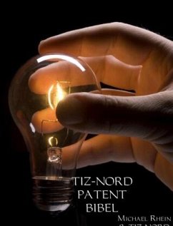 TIZ-NORD PATENT BIBEL - TIZ-NORD, Michael Rhein &