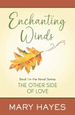 Enchanting Winds (The Other Side of Love, #1) (eBook, ePUB)