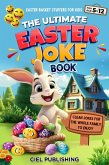 Easter Basket Stuffers for Kids: The Ultimate Easter Book. Clean Jokes for the Whole Family to Enjoy (eBook, ePUB)
