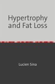 Hypertrophy and Fat Loss