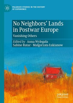 No Neighbors¿ Lands in Postwar Europe