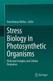 Stress Biology in Photosynthetic Organisms
