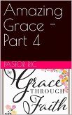 Amazing Grace - Part 4 (eBook, ePUB)