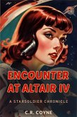 Encounter at Altair IV (A StarSoldiers Chronicle, #1) (eBook, ePUB)