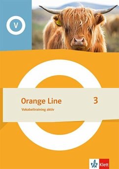 Orange Line 3. Vokabeltraining aktiv Klasse 7