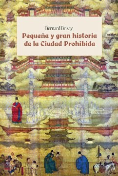 Cover Pequeña y gran historia de la Ciudad Prohibida (eBook, ePUB)