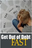Get Out of Debt Fast (eBook, ePUB)