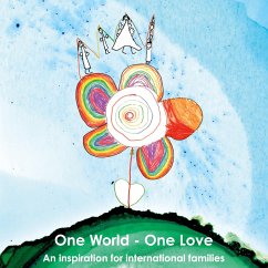 One World - One Love - Biester, Ursel; Sol, Selva; Vanagand, Karin; Bengtsson, Luiza