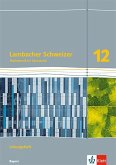 Lambacher Schweizer Mathematik 12. Lösungen Klasse 12. Ausgabe Bayern