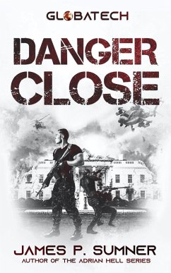 Danger Close (GlobaTech, #3) (eBook, ePUB) - Sumner, James P.