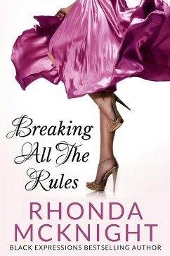Breaking All the Rules (Second Chances, #1) (eBook, ePUB) - Mcknight, Rhonda