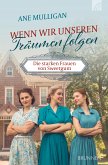 Wenn wir unseren Träumen folgen (eBook, ePUB)