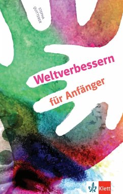 Weltverbessern für Anfänger - Quitterer, Stepha