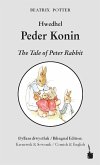 Hwedhel Peder Konin / The Tale of Peter Rabbit