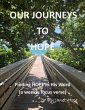 Our Journeys to HOPE: Finding HOPE In... - Bild 1
