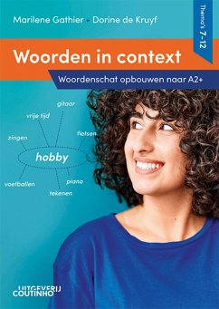 Woorden in context - Thema's 7-12 - de Kruyf, Dorine;Gathier, Marilene